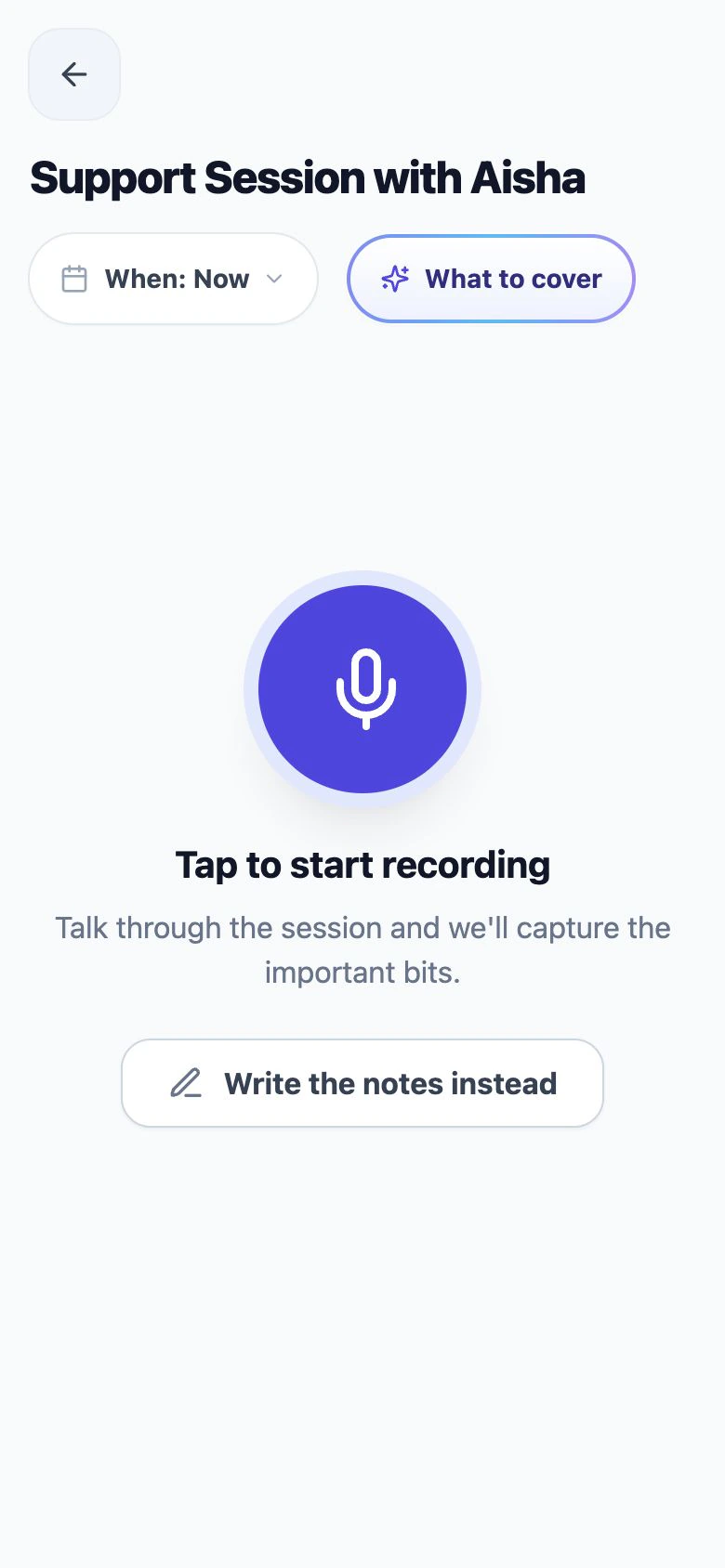 Casie on a phone: Support session with Aisha, a large record button, Tap to start recording